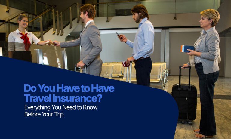 Do-You-Have-to-Have-Travel-Insurance