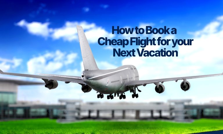 How-to-Book-a-Cheap-Flight-for-your-Next-Vacation
