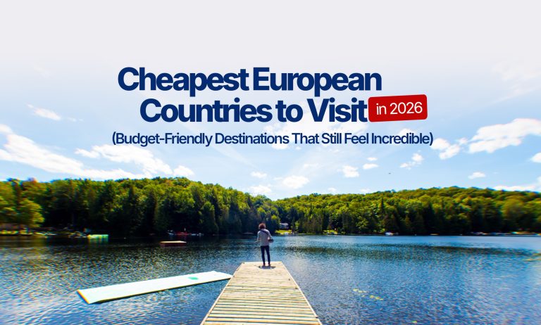 Cheapest European countries to visit